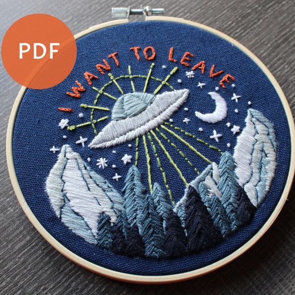 DIY Embroidery PDF pattern | UFO abduction "I want to leave"