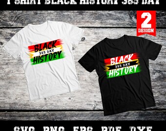 Historia Negra Svg, Mes de la Historia Negra Svg, Mlk Svg, 365 Días, Los Niños Negros Son Dope, Afroamericano Svg, Descargas de Diseños de Sublimación