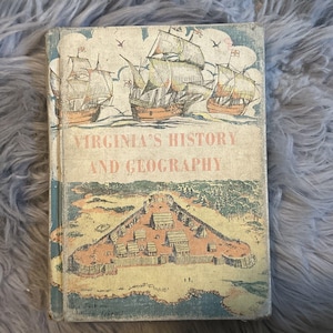 1965 Virginia's History and Geography, Including: Our Home, Virginia and the World