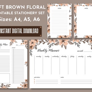 May include: Printable stationery set with a soft brown floral design. Includes a daily planner, weekly planner, and two note pages. Available in A4, A5, and A6 sizes.