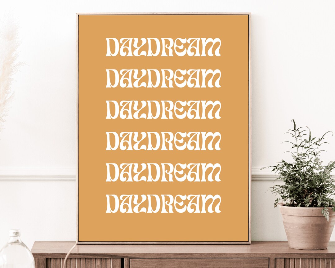 Daydream Typography Print, Wavy Retro Font, Boho Quote Art, Groovy Wall ...