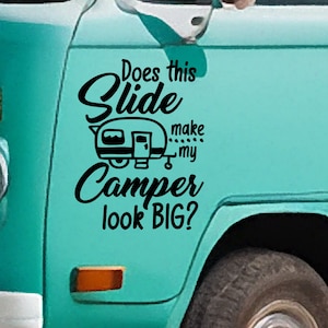 Maakt deze glijbaan mijn camper BIG? Vinylsticker - Vinylsticker voor je busje, camper, caravan, boot en meer