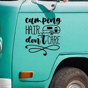 Campinghaar maakt het niet uit vinylsticker - Vinylsticker voor uw busje, camper, camper, boot en meer