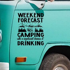Weekendvoorspelling camping vinylsticker - Vinylsticker voor uw busje, camper, caravan, boot en meer