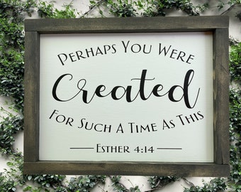 Esther 4:14 Wood Sign, Created Wood Sign, Inspirational Wood Sign, Purim Celebration, Rustic Home Decor, Farmhouse Sign, Bible Verse Decor