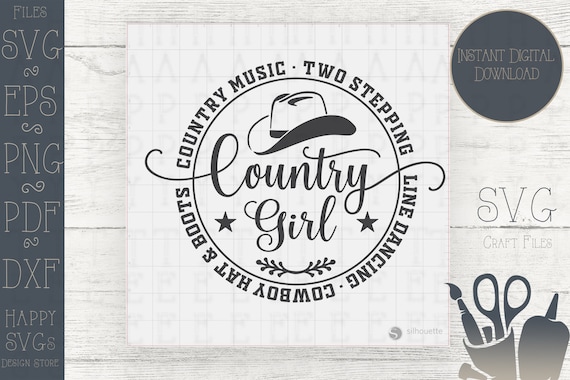Country Girl SVG Cowgirl Cowboy Boots & Hat Twostepping Line Dancing Cricut  Silhouette and Cameo SVG Instant Download Happysvgs 