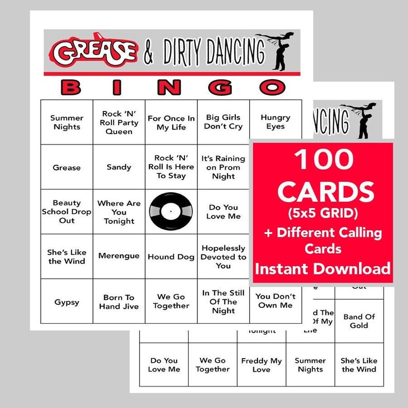 May include: A printable bingo card set featuring 100 cards with a 5x5 grid. The cards feature song titles from the movies Grease and Dirty Dancing. The text "100 CARDS (5x5 GRID) + Different Calling Cards Instant Download" is printed on the right side of the image.