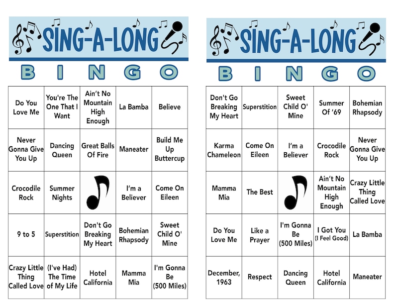 May include: A blue and white bingo card with the title "Sing-A-Long Bingo". The card is filled with song titles, including "Don't Go Breaking My Heart", "Superstition", "Sweet Child O' Mine", "Summer of '69", and "Bohemian Rhapsody".