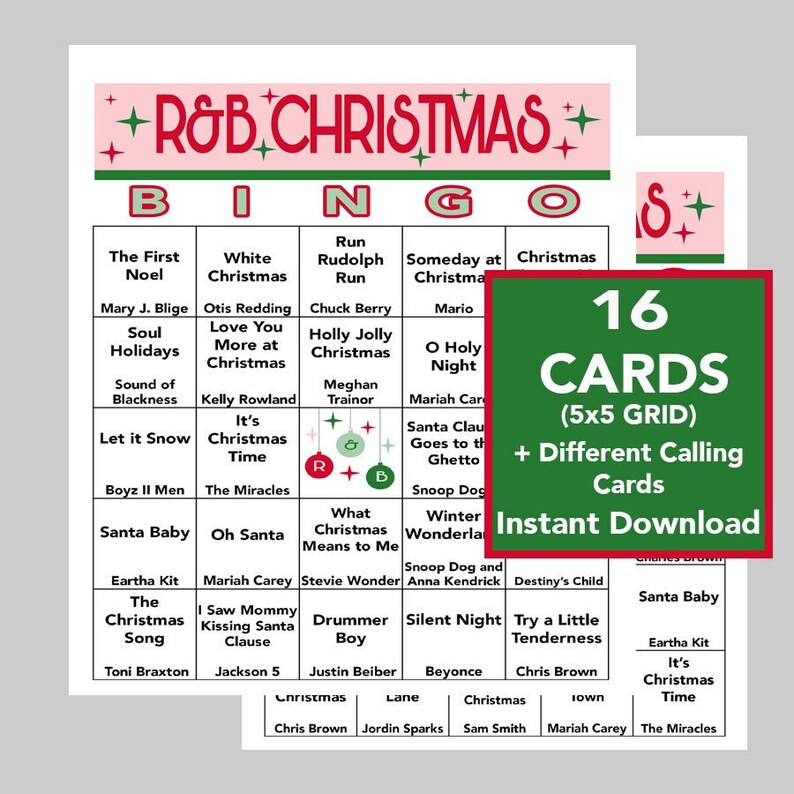 May include: A green and white printable bingo card set with the title "R&B Christmas Bingo". The card features 16 different Christmas songs by R&B artists, including "The First Noel" by Mary J. Blige, "White Christmas" by Otis Redding, and "Run Rudolph Run" by Chuck Berry. The text "16 Cards (5x5 Grid) + Different Calling Cards Instant Download" is also included on the card.