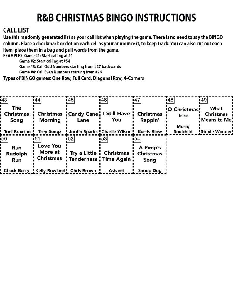 May include: A black and white bingo card with a Christmas theme. The card has 25 squares with R&B Christmas songs and artists. The squares are numbered 43 through 49. The card is titled "R&B Christmas Bingo Instructions".