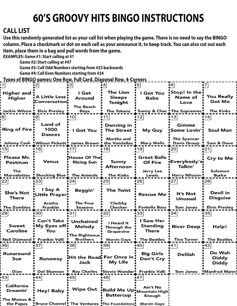 May include: A bingo card featuring a list of 60s groovy hits. The card is divided into a 7x7 grid with each square containing a song title. The squares are numbered 1 through 49. The card is titled "60's Groovy Hits Bingo Instructions".