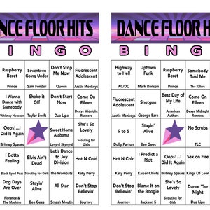 May include: A pink and purple bingo card with a star in the centre square. The card is filled with popular dance songs from the 1980s and 1990s. The title of the card is "Dance Floor Hits".