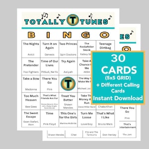 May include: A printable Bingo game with a music theme. The game features a grid of song titles and artist names, with the words "Totally Tunes" at the top. The image also includes a square that says "30 Cards (5x5 Grid) + Different Calling Cards Instant Download."