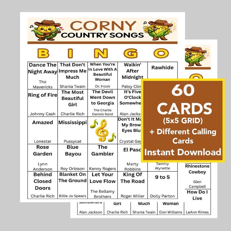 May include: A bingo game set with the title "Corny Country Songs" at the top. The bingo cards feature country music song titles. A separate card reads "60 Cards (5x5 Grid) + Different Calling Cards Instant Download."