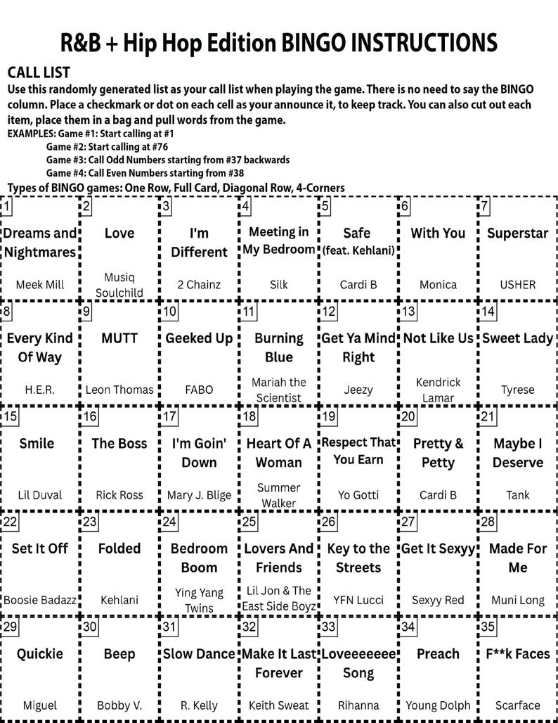 May include: A black and white Bingo card with a grid of squares, featuring R&B and Hip Hop song titles and artists. The card includes instructions and examples for playing the game. The text "R&B + Hip Hop Edition BINGO" is at the top.