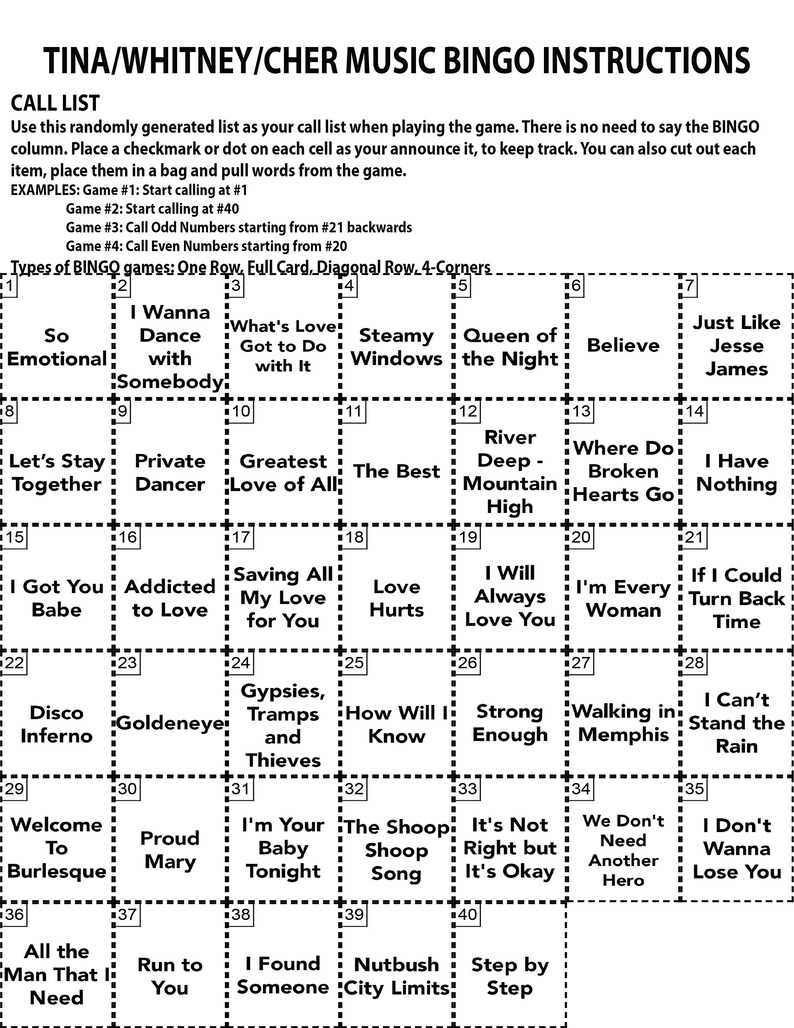 以下が含まれることがあります： ティナ・ターナー、ホイットニー・ヒューストン、シェールの楽曲が書かれた白黒のビンゴカード。カードは5&times;5のグリッドに分割され、各マスには楽曲のタイトルが書かれている。マスは1から40まで番号が振られている。