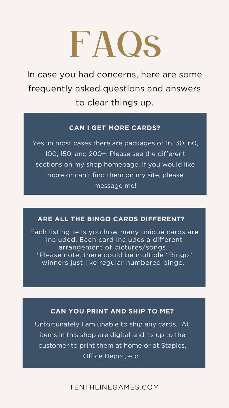 May include: A digital FAQ sheet with the title "FAQs" in a gold serif font. The sheet answers questions about bingo cards, including card quantities and printing options. The website tenthlinegames.com is listed at the bottom.
