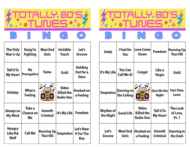 May include: A printable bingo card with a yellow and pink title "Totally 80's Tunes" and a colourful retro boombox graphic. The bingo card has 25 squares with song titles from the 1980s.