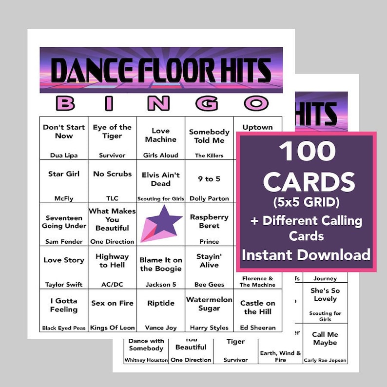 May include: A pink and purple bingo card with the title "Dance Floor Hits" and a list of popular songs. The card is designed for a game of bingo with a 5x5 grid. The text "100 Cards (5x5 Grid) + Different Calling Cards Instant Download" is in a purple box on the right side of the image.