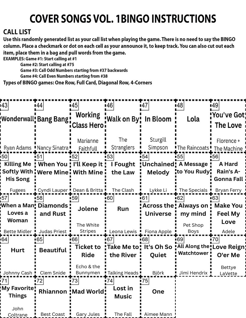 May include: A bingo card with a black and white design, titled "COVER SONGS VOL. 1 BINGO INSTRUCTIONS." The grid contains song titles and artist names, such as "Bang Bang" and "You've Got The Love."