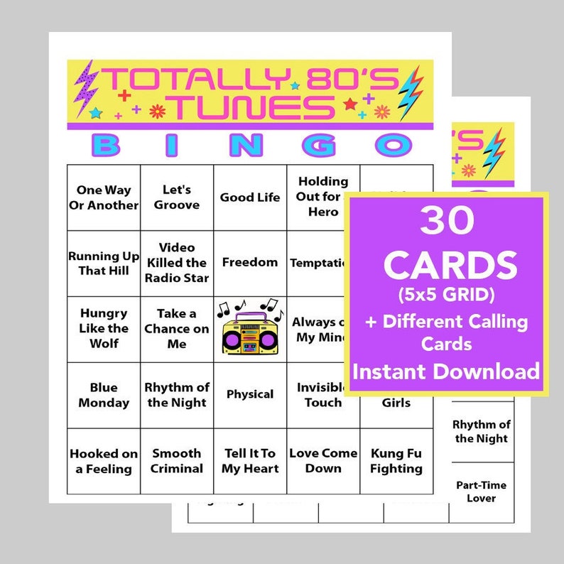 May include: A pink and yellow bingo card with the title "Totally 80's Tunes Bingo". The card has 25 squares with song titles from the 1980s, such as "One Way or Another", "Let's Groove", "Good Life", "Holding Out for a Hero", "Running Up That Hill", "Video Killed the Radio Star", "Freedom", "Temptation", "Hungry Like the Wolf", "Take a Chance on Me", "Always on My Mind", "Blue Monday", "Rhythm of the Night", "Physical", "Invisible Touch", "Hooked on a Feeling", "Smooth Criminal", "Tell It to My Heart", "Love Come Down", "Kung Fu Fighting", "Rhythm of the Night", and "Part-Time Lover".