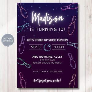 May include: A purple and black bowling-themed birthday party invitation with neon pink, blue, and green bowling pins and a bowling ball. The invitation says "Madison is turning 10! Let's strike up some fun on Sep 18 at 1:00PM. ABC Bowling Alley, 918 11th Ave, Green Brook, NJ 08812. RSVP to Amy at 555.555.5555. Don't forget your socks!"