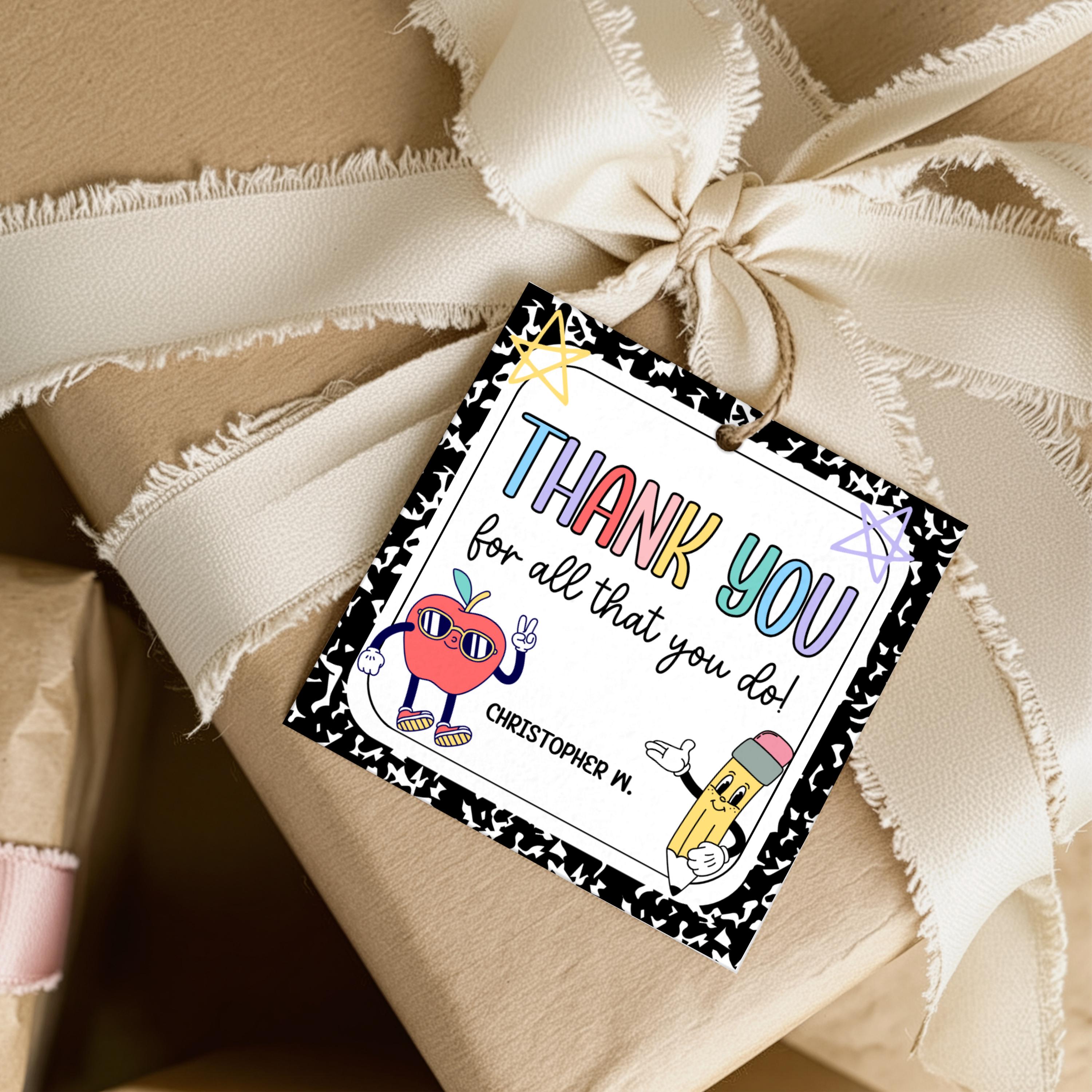 Teacher Appreciation Gift Tag, Thank You for All You Do, Customizable ...