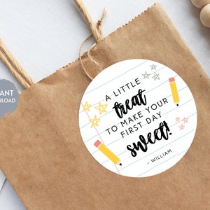 First Day of School Treat Tag Sticker Template, A Little Treat to Make The First Day Sweet, Daycare, Elementary, Printable, Editable, DIY