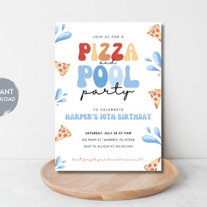 May include: A colorful invitation for a "Pizza and Pool Party" to celebrate Harper's 10th birthday. The invitation features a cartoon pizza and pool water splashes. The text reads "Join us for a Pizza and Pool Party to celebrate Harper's 10th Birthday. Saturday, July 26 at 11am, 150 Main St, Warren, NJ 07059. RSVP to Allison at 555.555.5555. Don't forget your towel & swimsuit!"