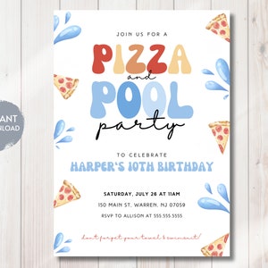 May include: A colorful invitation for a pizza and pool party to celebrate Harper's 10th birthday. The invitation features a blue, red, yellow, and orange font with the words "Pizza and Pool Party". The invitation also features illustrations of pizza slices and blue water splashes.