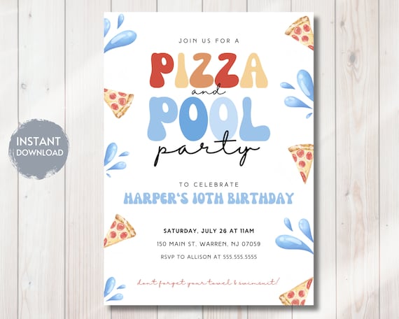PIZZA POOL PARTY Bday Invitation, Pizza Party, Fun in the Sun, Splish Splash Invite, Splash Pad, Swimming Pool, Editable Digital Download