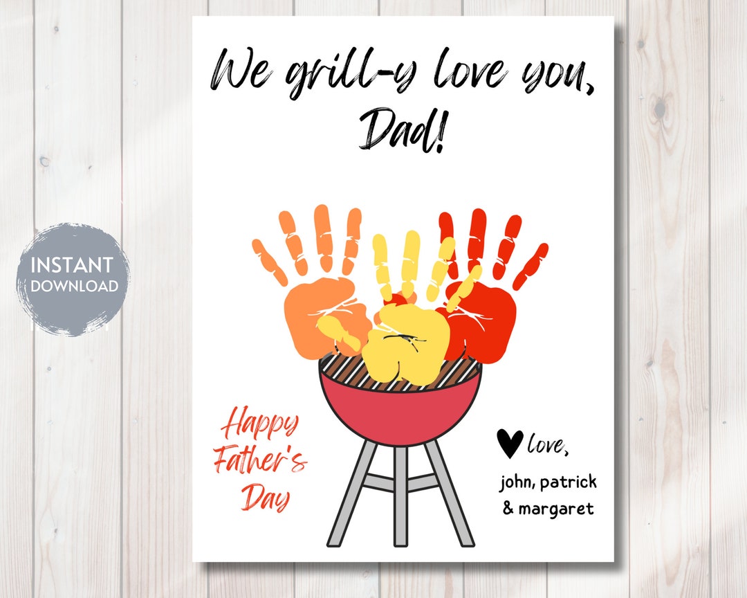FATHER'S DAY Grilling Handprint TEMPLATE, We Love You Dad, Instant ...