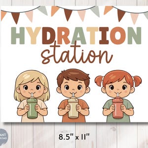 May include: A rectangular sign with the words "HYDRATION station" and three cartoon children drinking from tumblers. The sign is 8.5" x 11" and has a banner of brown, tan, and gray pennants at the top.