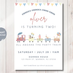 May include: A printable invitation for a child's second birthday party. The invitation features a train with animal passengers and the text "Chugga Chugga Choo Choo Oliver is turning two! All aboard the party train. Saturday | July 29 | 11am Donner House 123 Main St. Warren, NJ 07059 RSVP to Kristen by July 15th at 222.222.2222"