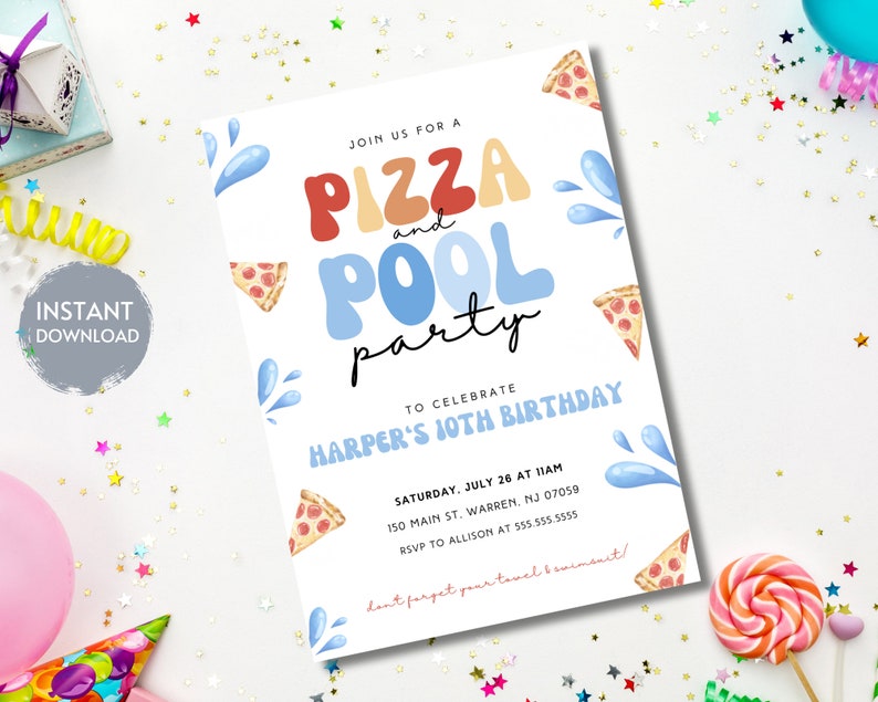 May include: A colorful invitation for a pizza and pool party to celebrate Harper's 10th birthday. The invitation features a blue, red, and orange graphic of the words "Pizza and Pool Party" with pizza slices and water splashes in the background. The text includes the date, time, location, and RSVP information.