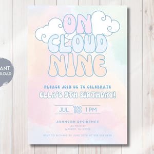 以下が含まれることがあります： パステルカラーの招待状で、バブルレターで「ON CLOUD NINE」という言葉と雲のイラストが描かれています。招待状には「PLEASE JOIN US TO CELEBRATE ELLA'S 9TH BIRTHDAY!」と7月18日午後1時の日付が記載されています。ジョンソンレジデンスの住所も含まれています。