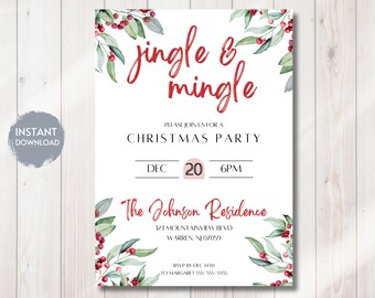 May include: A white Christmas party invitation with red text that reads "jingle & mingle". The invitation includes the date, time, and location, with watercolor greenery and red berries accents. The words "Instant Download" are in a gray circle.