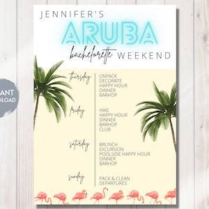 May include: A printable bachelorette weekend itinerary for a trip to Aruba. The itinerary includes a list of activities for each day of the trip, including unpacking, decorating, happy hour, dinner, bar hopping, hiking, brunch, excursions, poolside happy hour, and packing and cleaning for departures. The itinerary is decorated with palm trees and pink flamingos.