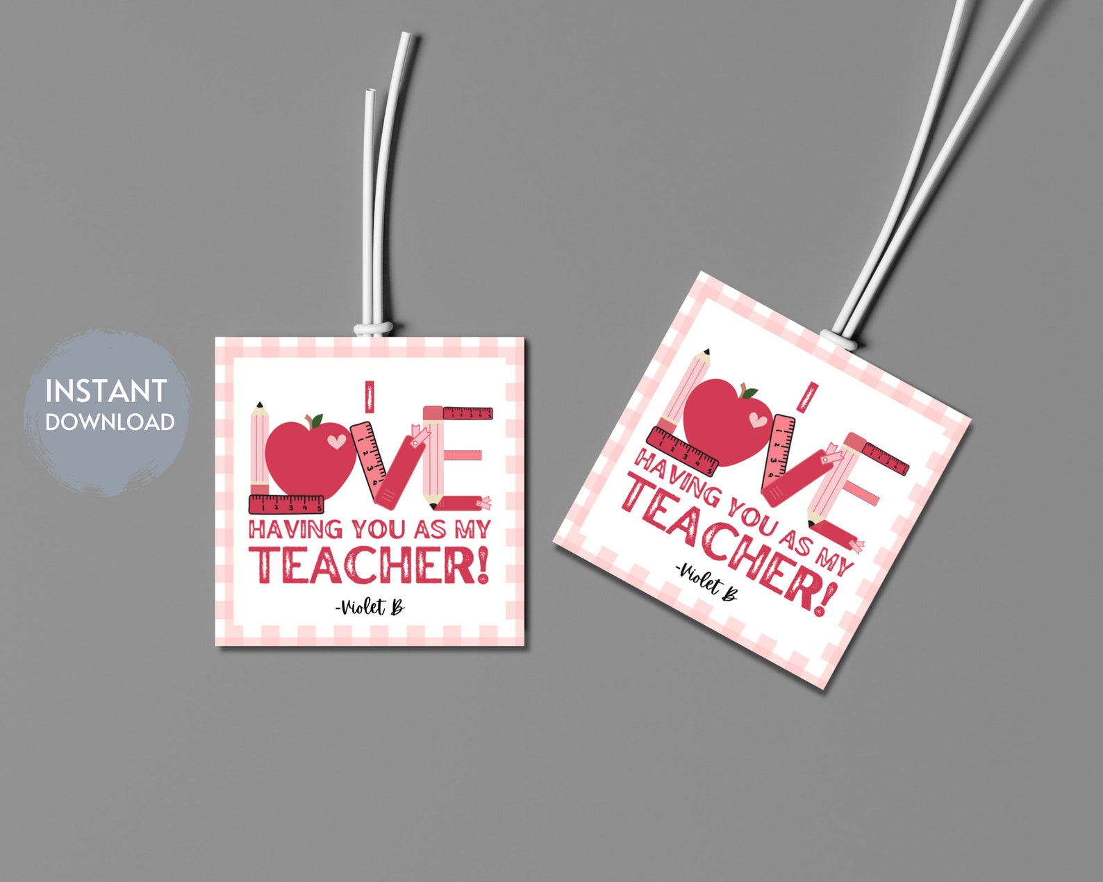 Teacher Valentine's Day Gift Tag Template, LOVE Having You as My ...