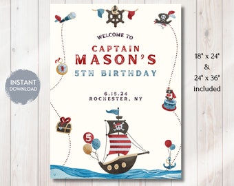 May include: A pirate-themed birthday party sign with the text "Welcome to Captain Mason's 5th Birthday." The sign includes pirate ship, treasure chest, and nautical illustrations. The sign is available in 18" x 24" and 24" x 36" sizes.