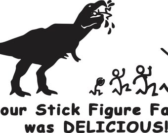 Your stick figure family was delicious Car Decal