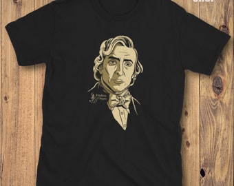 Frederic Chopin Musician Composer Pianist Unisex T-Shirt