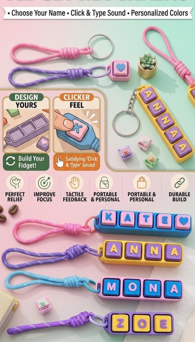 May include: Keychains with personalized names in various colors. Each keychain features a row of lettered buttons, with names like ANNA, KATE, MONA, and ZOE. The image also includes text: "Choose Your Name &bull; Click & Type Sound &bull; Personalized Colors."