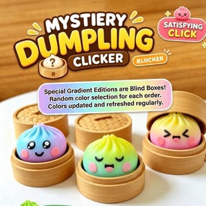 Può includere: Immagine di giocattoli 'Mystery Dumpling Clicker'. I giocattoli sono ravioli sfumati con facce carine, inseriti in cestini per la cottura a vapore in bambù. Il testo include 'Satisfying Click' e 'Special Gradient Editions are Blind Boxes!'