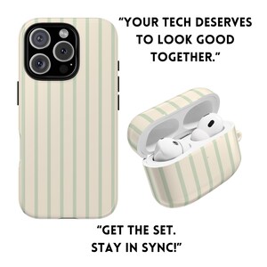 May include: Cream-colored phone case and AirPod case with vertical light green stripes. The phone case has a camera and button cutouts. The AirPod case is open, revealing white earbuds. Text reads: "YOUR TECH DESERVES TO LOOK GOOD TOGETHER." and "GET THE SET. STAY IN SYNC!"
