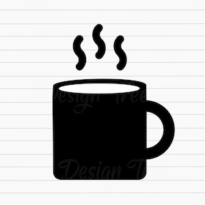 Coffee Mug SVG, Coffee Cup SVG, Tea SVG, Tea Cut File, Coffee Cut File, Coffee Mug Vector, Coffee Mug Clipart, Cricut, Png, Silhouette