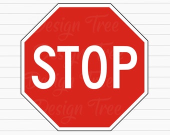 Stop Sign SVG, Stop Sign Cut File, Stop Sign Vector, Stop Sign Clipart, Road Sign SVG, Street Sign SVG, Cricut, Png, Silhouette