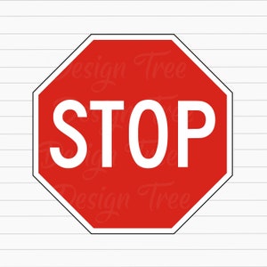 Stop Sign SVG, Stop Sign Cut File, Stop Sign Vector, Stop Sign Clipart, Road Sign SVG, Street Sign SVG, Cricut, Png, Silhouette