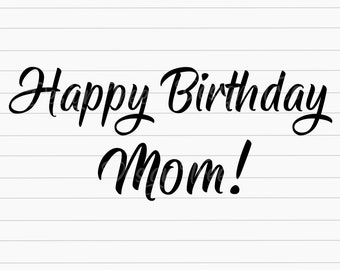 Happy Birthday, Birthday Cut File, Birthday SVG, Birthday Cricut SVG, Birthday Girl SVG, Cricut, Svg, Png, Silhouette