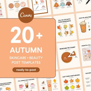 May include: A peach-colored graphic with the text "20+ AUTUMN SKINCARE + BEAUTY POST TEMPLATES ready-to-post" is surrounded by smaller graphics. The Canva logo is in the upper left corner. The graphics include skincare and fall-themed images.